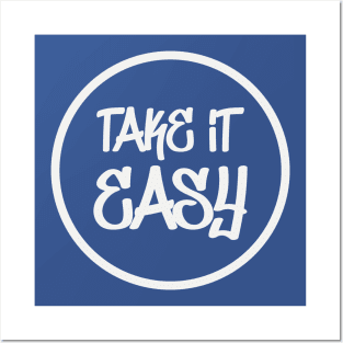 Take It Easy Posters and Art